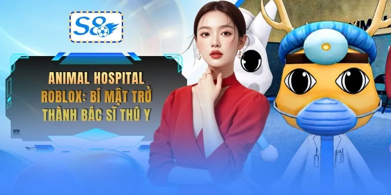 animal-hospital-roblox-bi-mat-tro-thanh-bac-si-thu-y