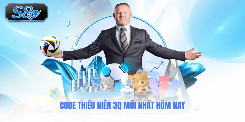 code-thieu-nien-3q-moi-nhat-hom-nay