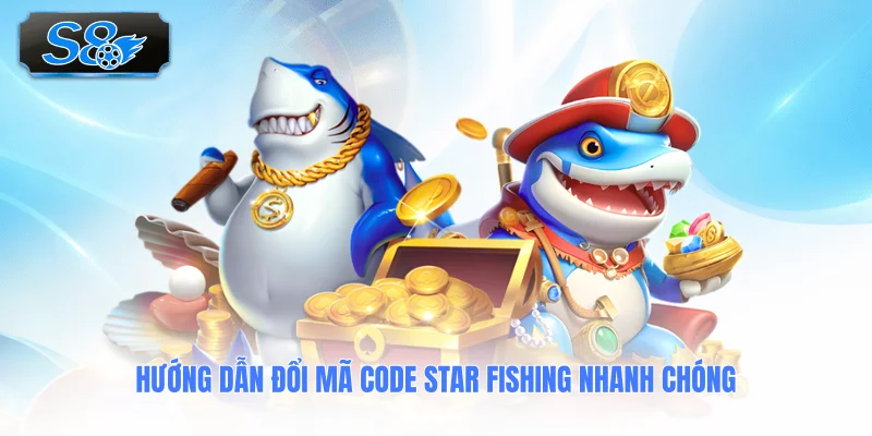 huong-dan-doi-ma-code-star-fishing-nhanh-chong