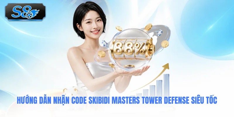 huong-dan-nhan-code-skibidi-masters-tower-defense-sieu-toc