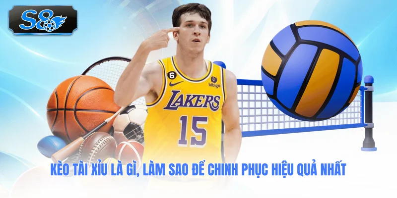 keo-tai-xiu-la-gi-lam-sao-de-chinh-phuc-hieu-qua-nhat