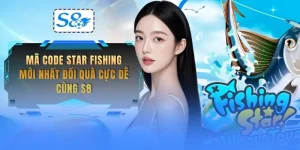 ma-code-star-fishing-moi-nhat-doi-qua-cuc-de-cung-s8