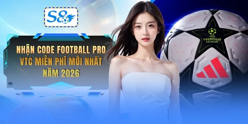 nhan-code-football-pro-vtc-mien-phi-moi-nhat-nam-2026