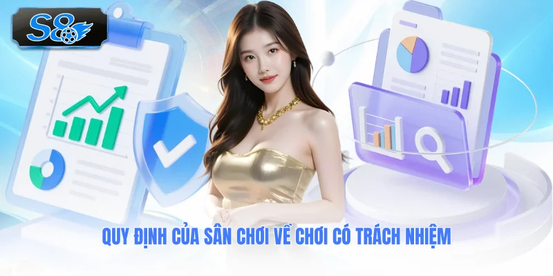 quy-dinh-cua-san-choi-ve-choi-co-trach-nhiem