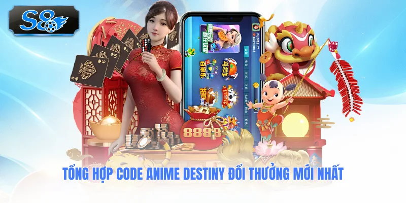tong-hop-code-anime-destiny-doi-thuong-moi-nhat